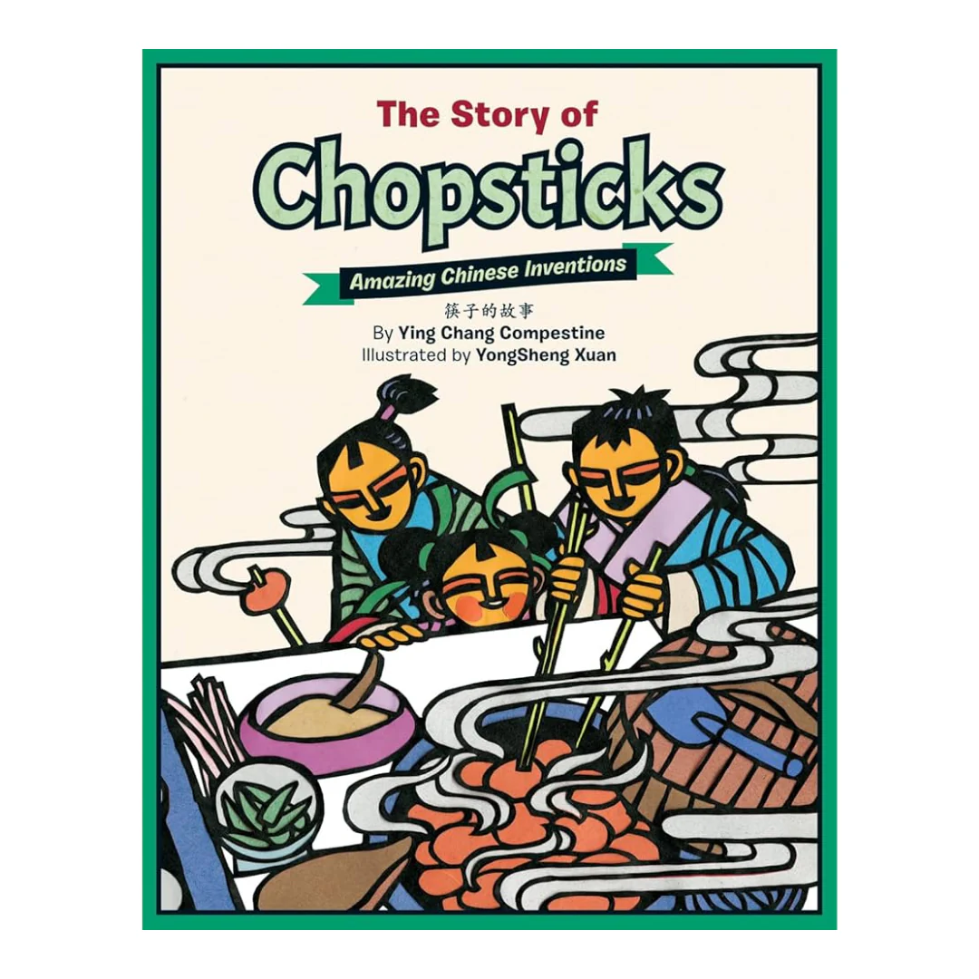The Story of Chopsticks: Amazing Chinese Invention